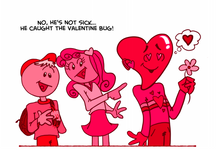 Load image into Gallery viewer, He Caught the Valentine Bug!